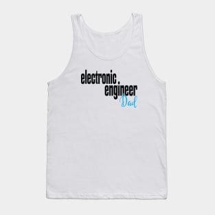 Electronic Engineer Dad Tank Top